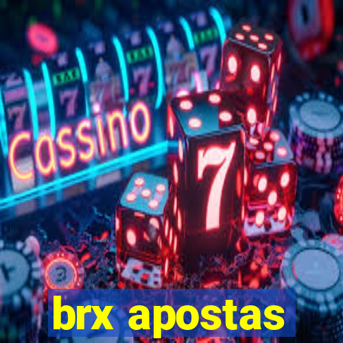 brx apostas